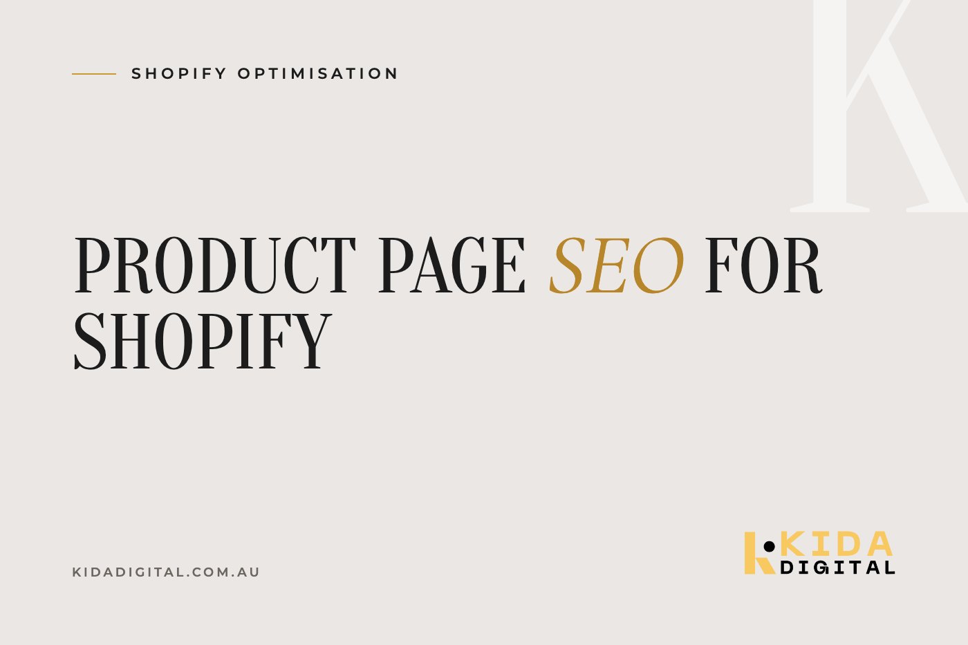 SEO Optimisation for Shopify Product Pages: Your Ultimate Guide to Conversion Domination